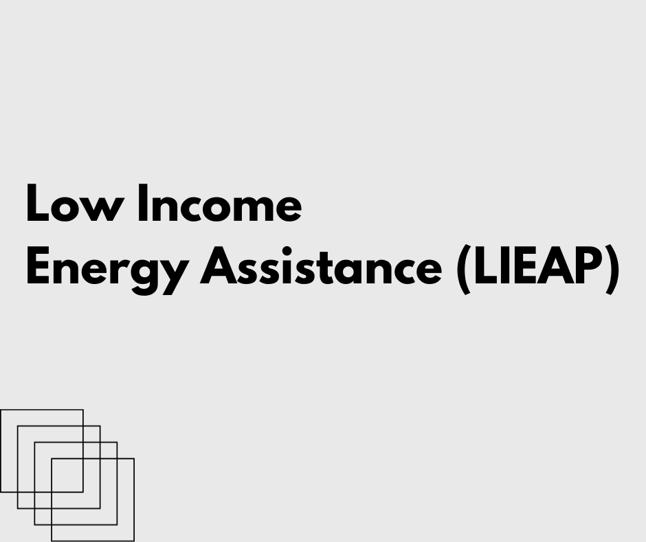 Low Income Energy Assistance (LIEAP)